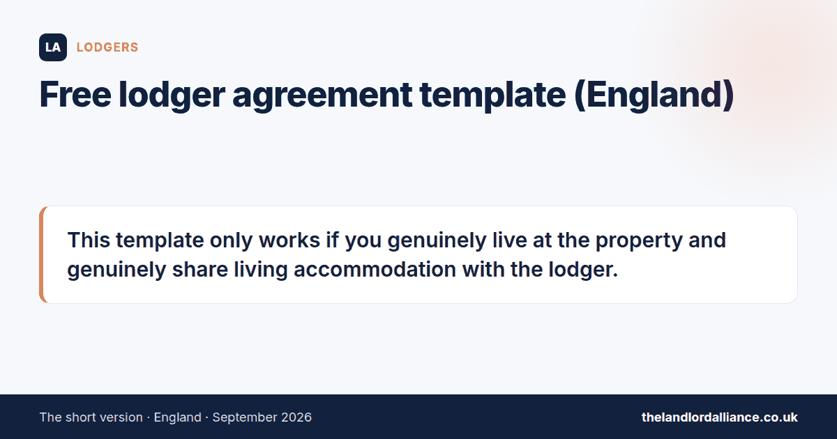 Free lodger agreement template (England): This template only works if you genuinely live at the property and genuinely share living accommodation with the lodger.